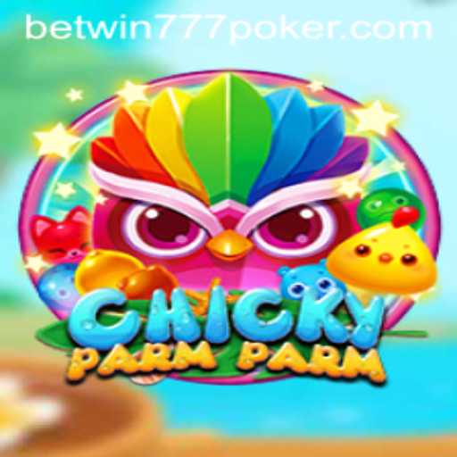 Discover the Thrilling World of ChickyParmParm: A New Gaming Sensation