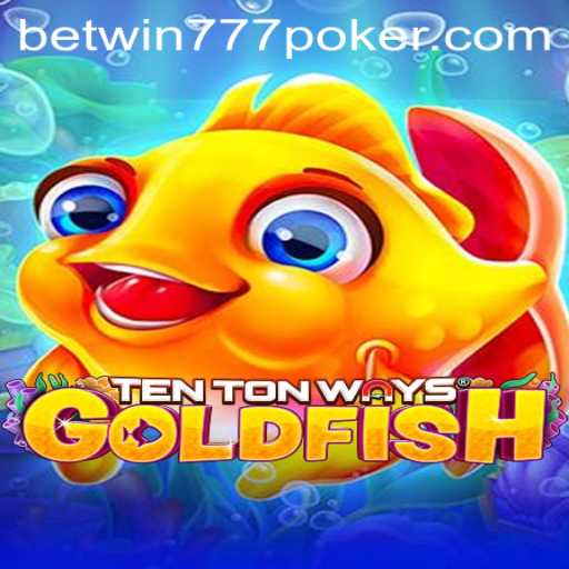 Exploring TenTonWaysGoldfish: A Thrilling Gaming Experience